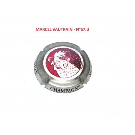 Capsule de champagne - MARCEL VAUTRAIN  N°67.d