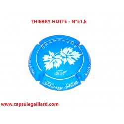 Capsule de champagne THIERRY HOTTE - N°51.k